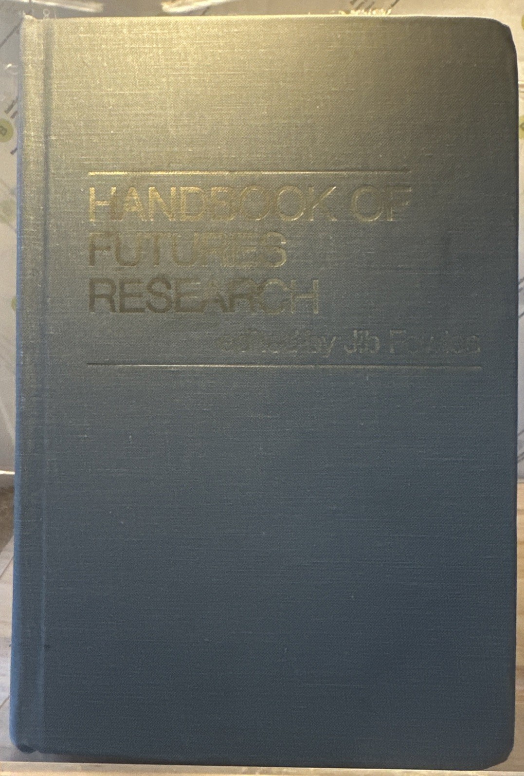 Handbook of Futures Research by Jib Fowles (1978, Hardcover)