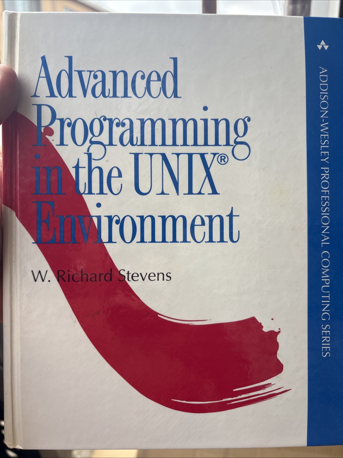 Advanced Programming in the Unix (R) Environment by W. Richard Stevens Hardcover