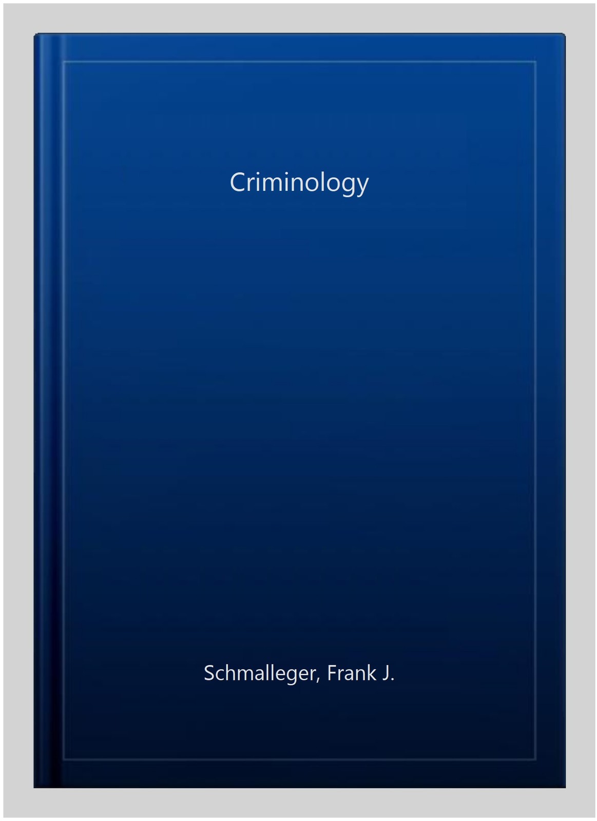 Criminology, Paperback by Schmalleger, Frank J., Used Good Condition, Free sh…