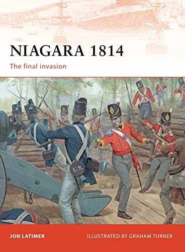 Niagara 1814: The final invasion – Paperback, by Latimer Jon – Very Good