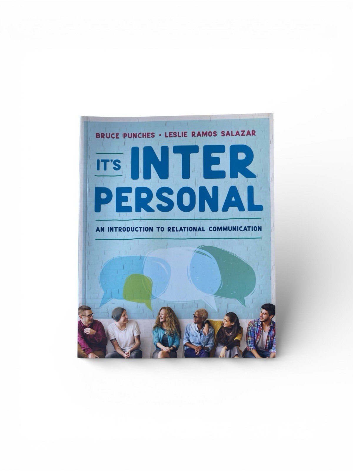 It’s Interpersonal : An Introduction to Relational Communication by Bruce…