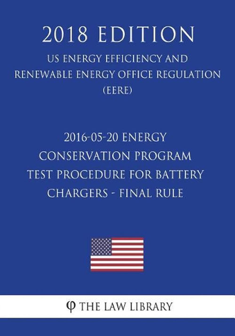 2016-05-20 Energy Conservation Program – Test Procedure for Battery Chargers – F