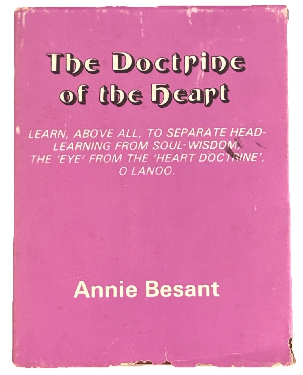 The Doctrine of the Heart Annie Besant Theosophical Occult Book 1988