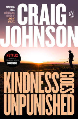 Kindness Goes Unpunished: A Longmire Mystery – Paperback – GOOD