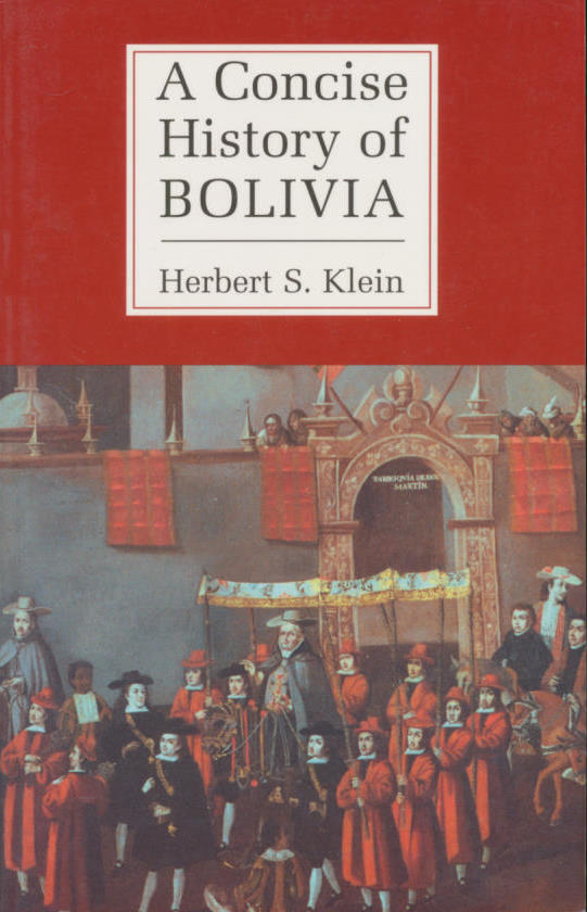 A concise history of Bolivia Cambridge concise histories