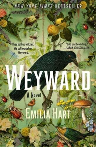 Weyward by Emilia Hart: Used