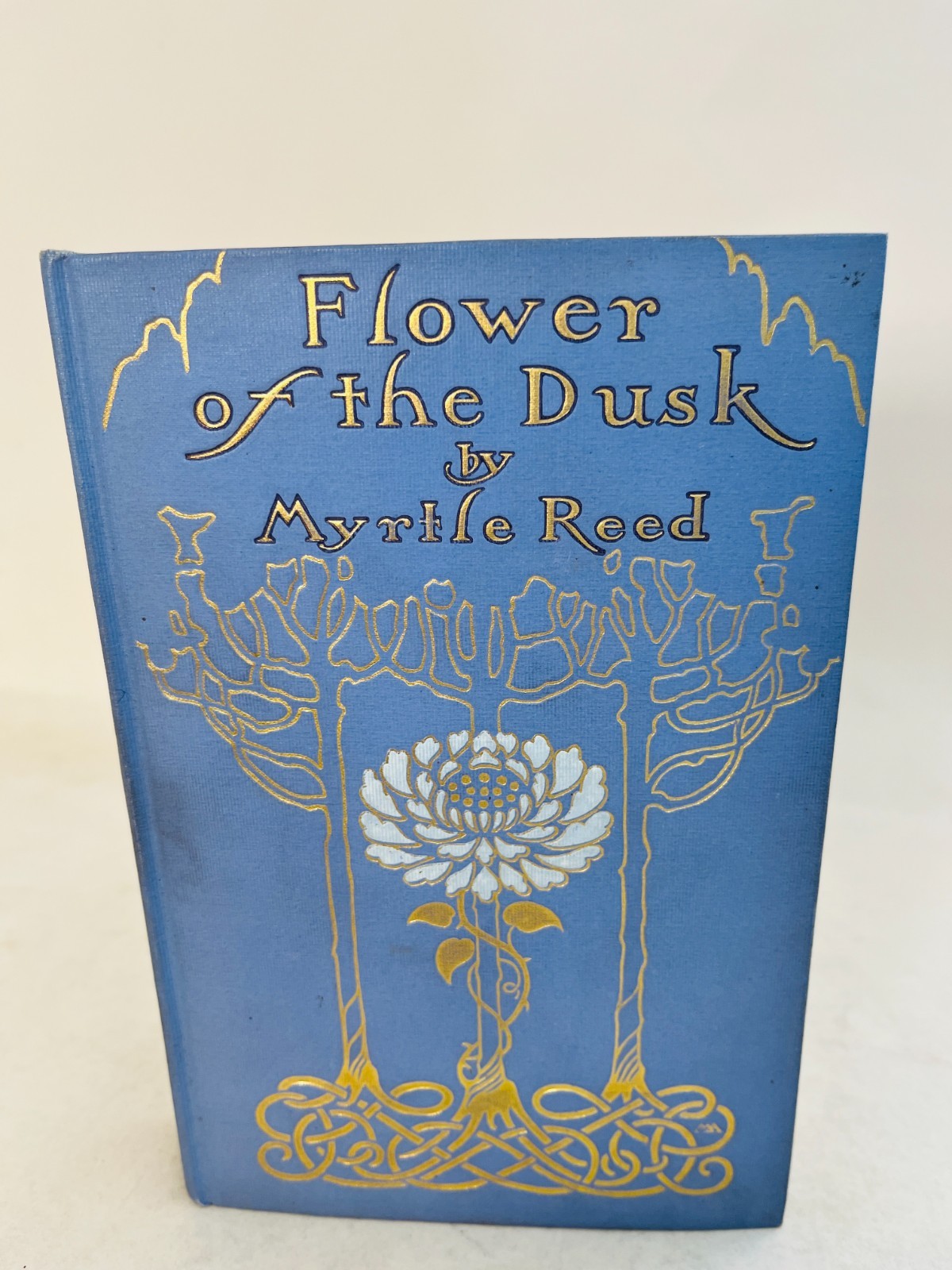 Flower of the Dusk, Myrtle Reed, 1908 1st Ed, G. P. Putnam’s Sons