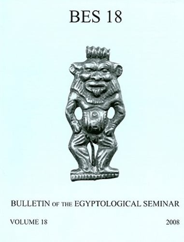 Bulletin of the Egyptological Seminar, Volume 18 (2009) by James P Allen: Used