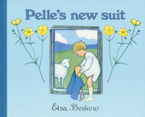 Pelle’s New Suit Hardcover Elsa Beskow