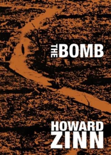 The Bomb (City Lights Open Media) – Paperback By Zinn, Howard – GOOD