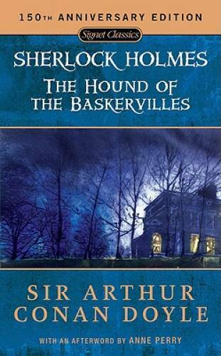 The Hound of the Baskervilles: 150th Anniversary Edition (Signet Cl – GOOD