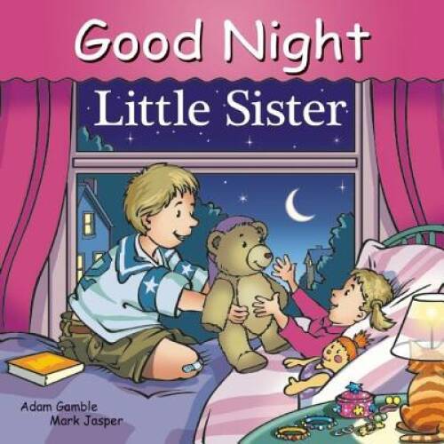 Good Night Little Sister (Good Night Our World) – Board book – GOOD