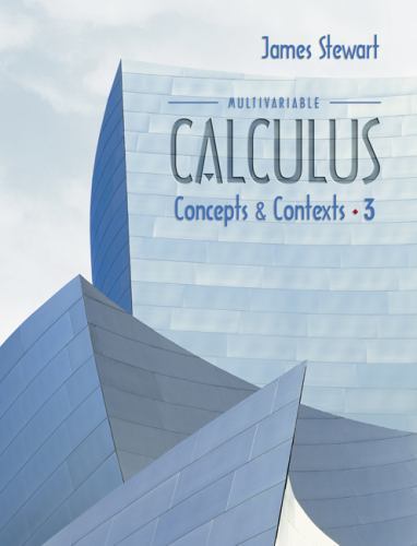 Multivariable Calculus: Concepts and Contexts (with Tools for Enriching…