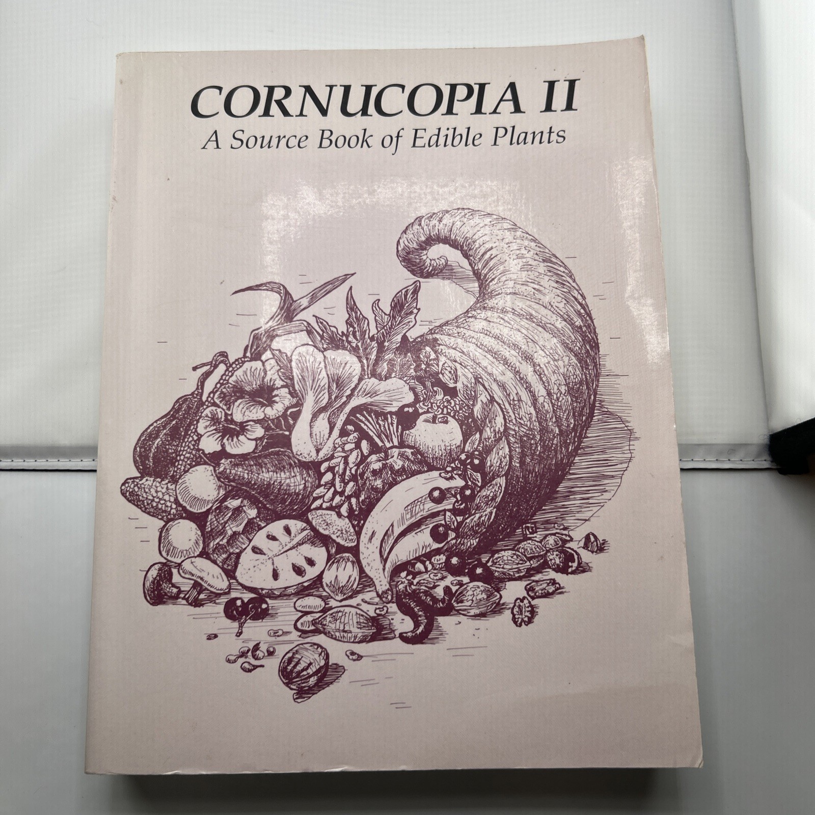 Cornucopia II: A Source Book of Edible Plants