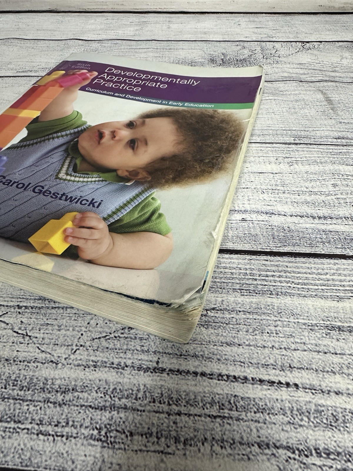 Developmentally Appropriate Practice: Curriculum and Development in Early: Used
