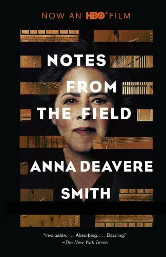 Notes from the Field [Paperback] Smith, Anna Deavere