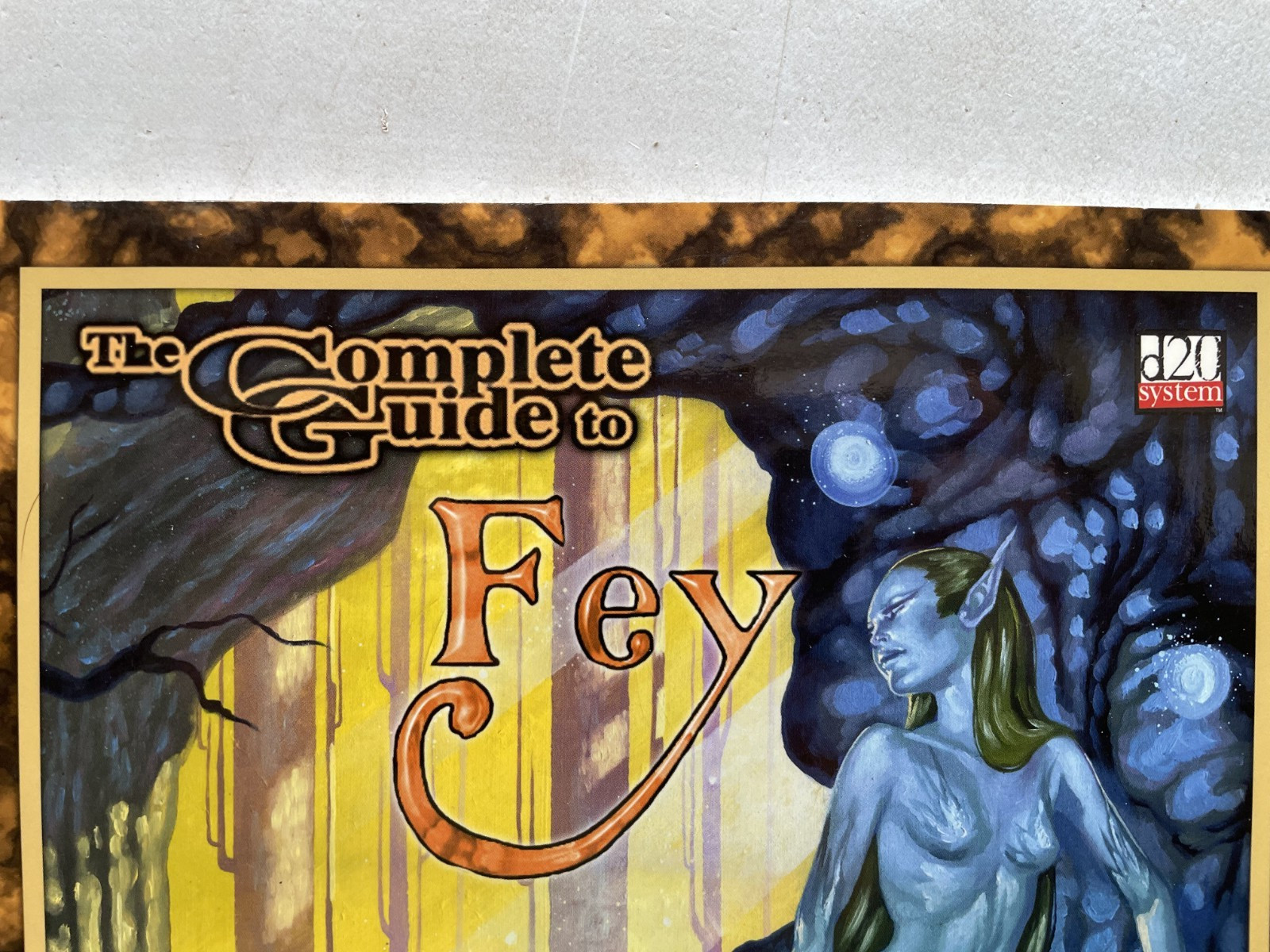 D&D BUNDLE: 3rd Ed. Faeries, Bryon Wischstadt/Complete Guide to Fey R. S. Kenman