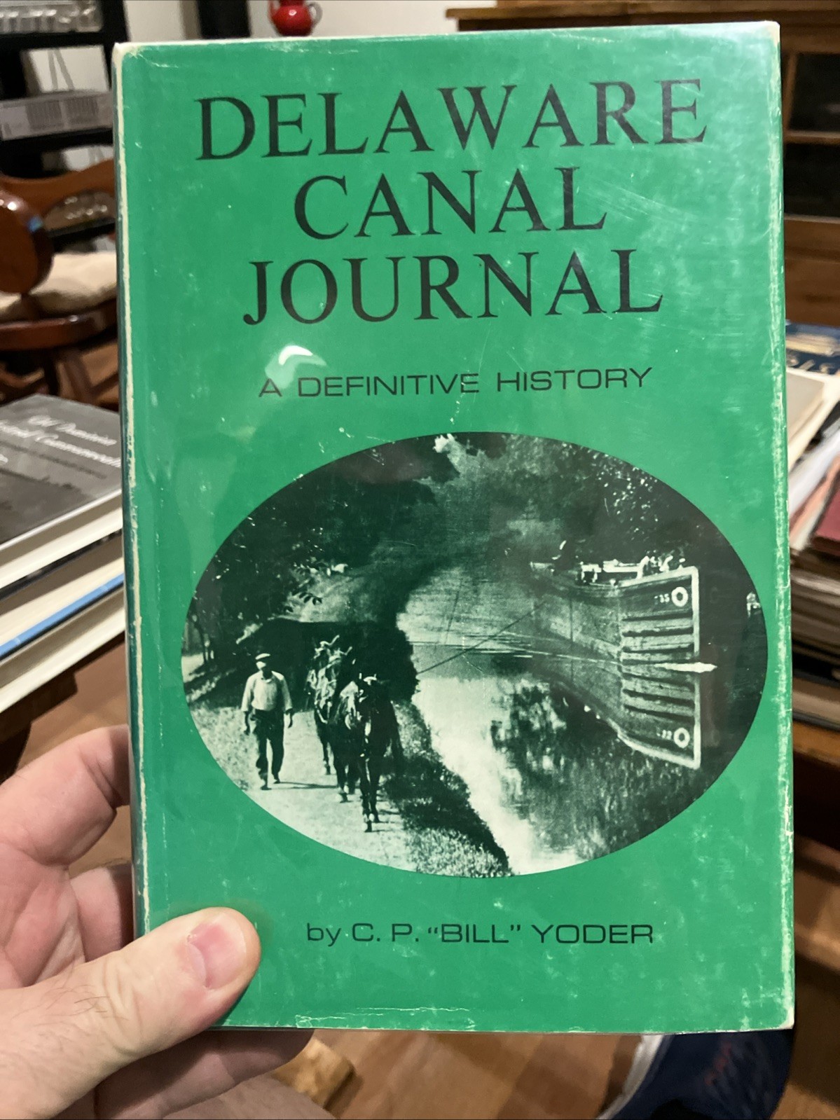 Delaware Canal Journal – C.P. Bill Yoder SIGNED 1972 1st HC/DJ