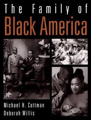 The Family of Black America by Michael H. Cottman