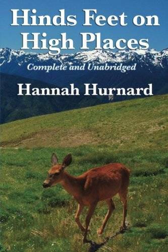 Hinds Feet On High Places – Paperback By Hurnard, Hannah – VERY GOOD