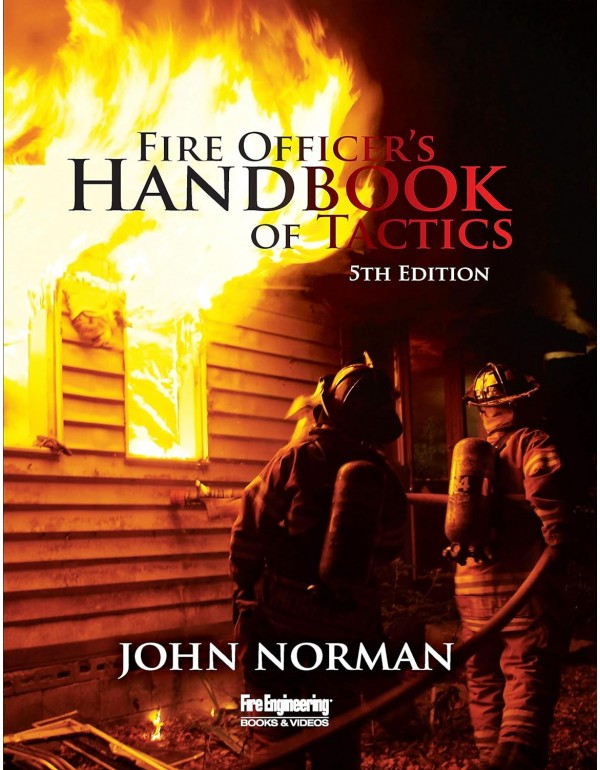 Fire Officer’s Handbook of Tactics, 5th Edition …