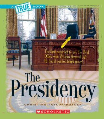 The Presidency (True Books: American History (Paperback)) – Paperback – GOOD