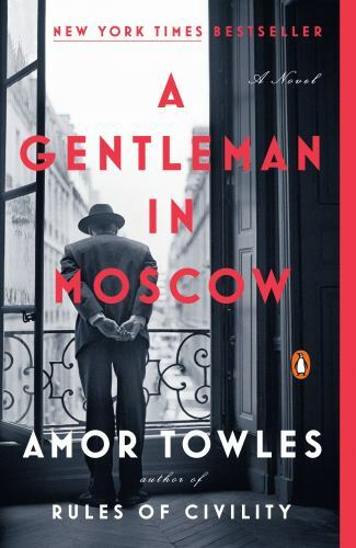 A Gentleman in Moscow: A Novel Towles, Amor paperback Used – Very Good