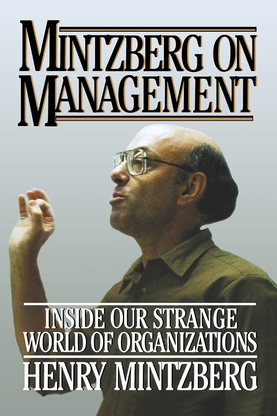 Mintzberg on Management – paperback Mintzberg, Henry
