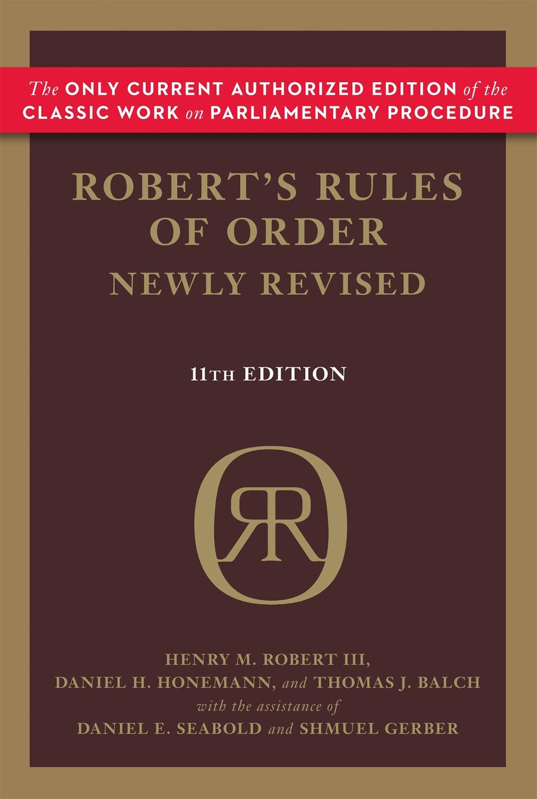 Robert’s Rules of Order Newly Revised – paperback Henry M. Robert III|Daniel…