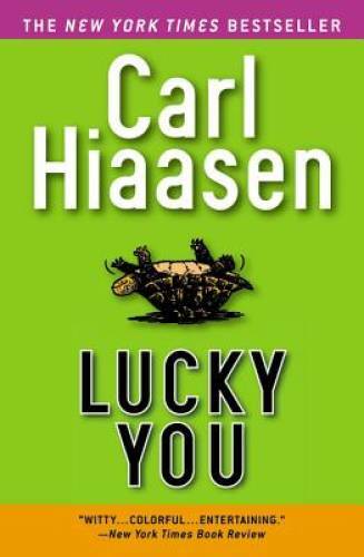 Lucky You – Paperback By Hiaasen, Carl – GOOD