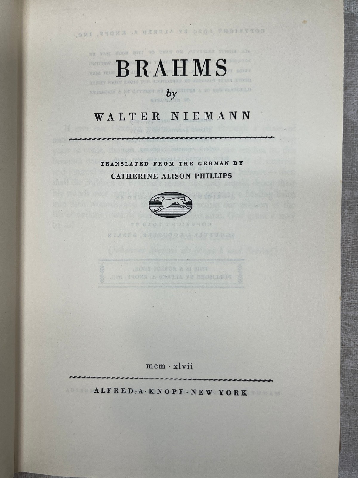 1947 Brahms by Walter Niemann Alfred A Knopf Sixth Printing Illustrated