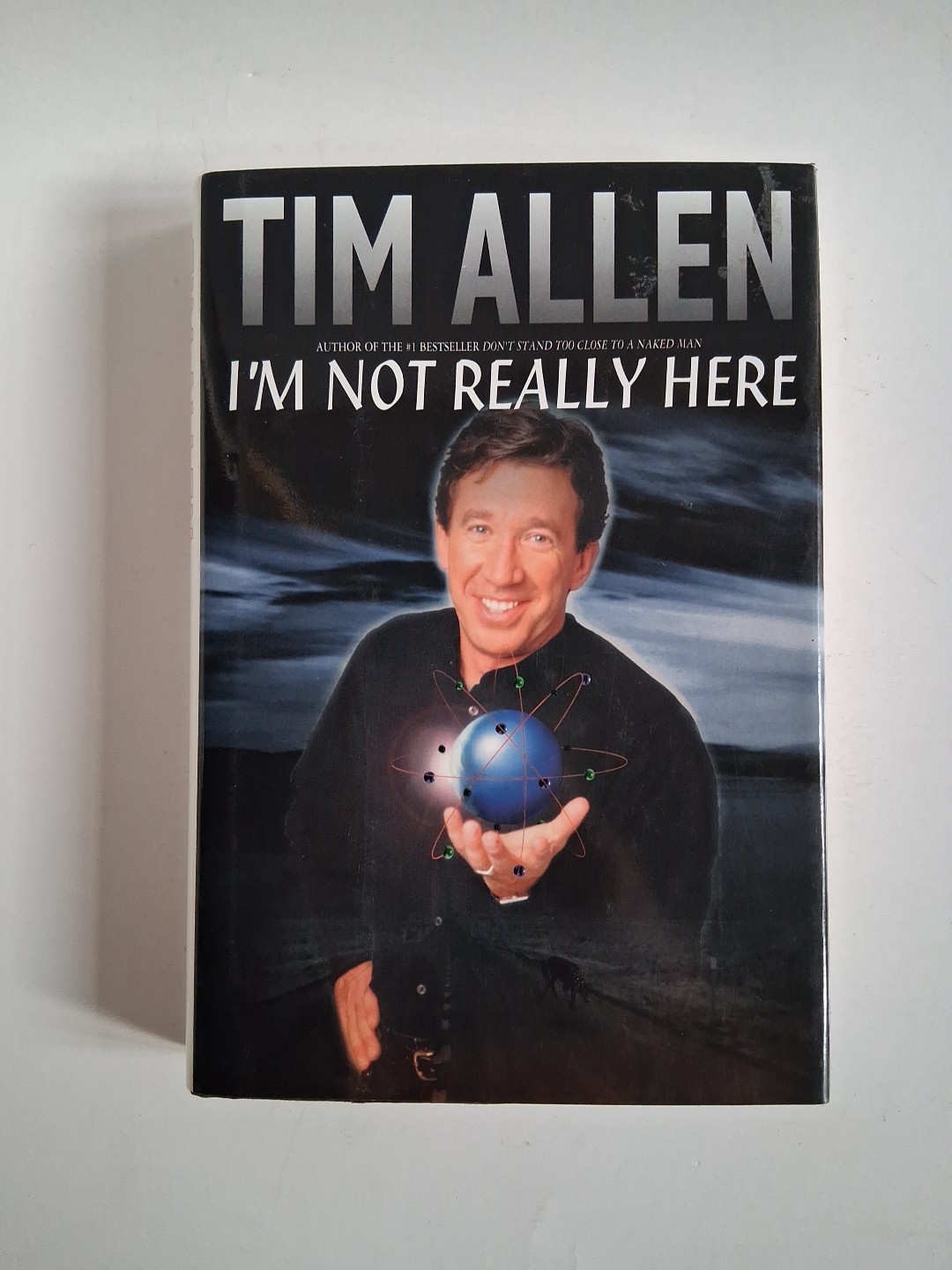 Tim Allen – I’m Not Really Here – 1996 First Edition – hardcover