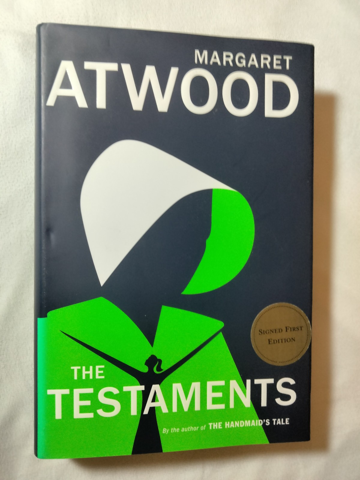 The Testaments by Margaret Atwood SIGNED 1ST ED/1ST PRINT