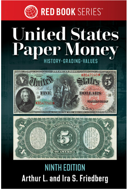 NEW!! Red Book US Paper Money Book- 9th Edition by Arthur Friedberg