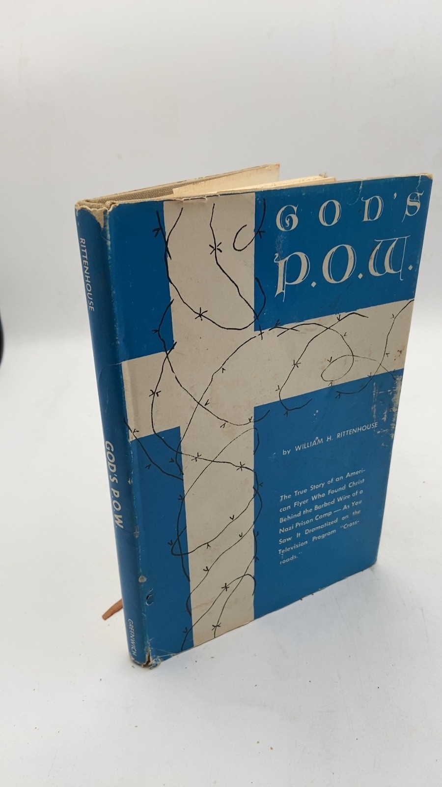 God’s P.o.w. William H. (bill) Rittenhouse Hardcover Second Edition 1957