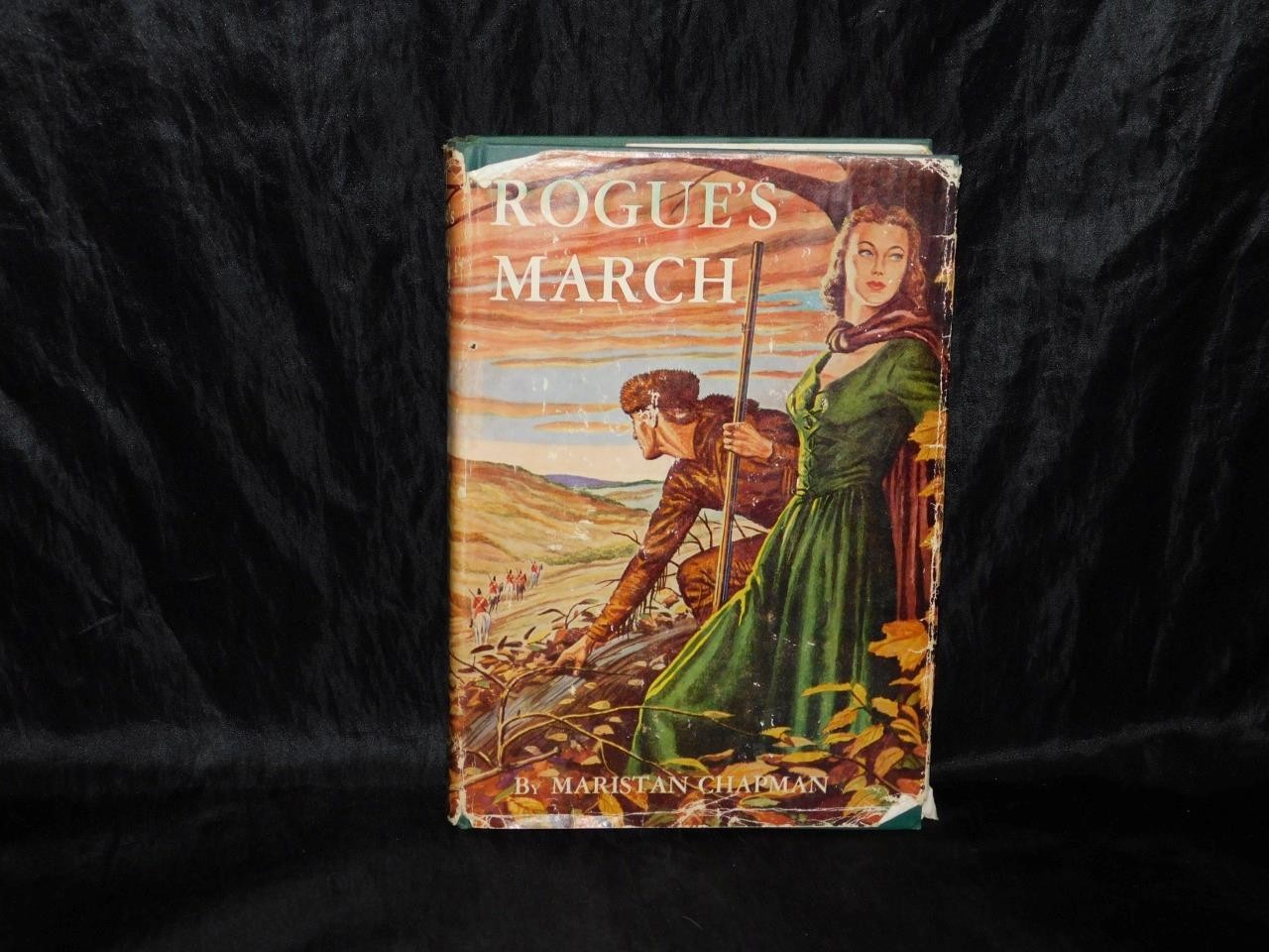 Rogue’s March by Maristan Chapman 1949 1st Ed HC DJ Kings Mountain Battle