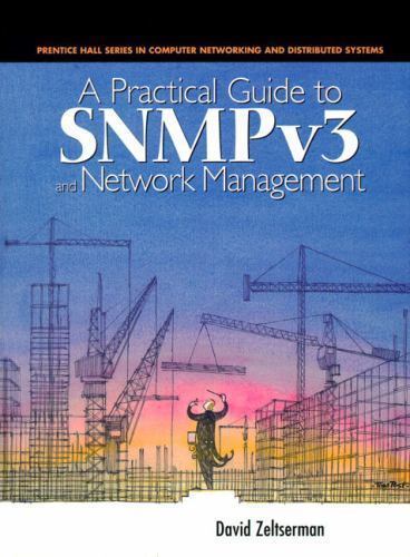 Practical Guide to Snmpv3 and Network Management by David Zeltserman