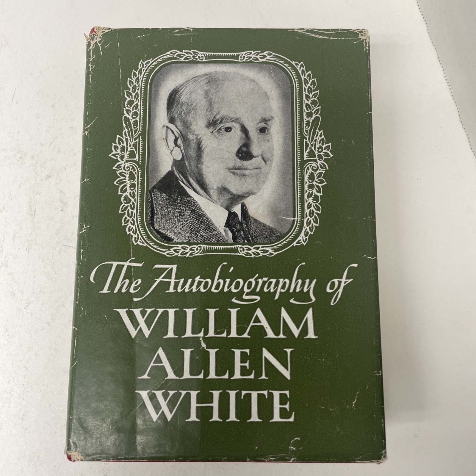 The Autobiography of William Allen White 1946 1st Printing HC Dust Jacket