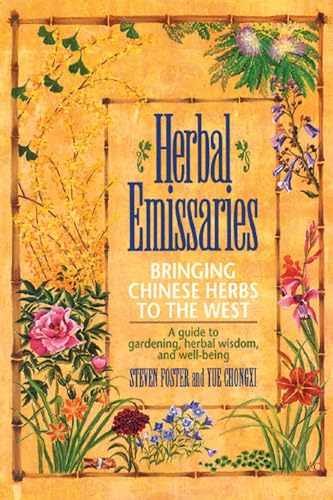 Herbal Emissaries – Paperback, by Foster Steven; Chongxi Yue – Very Good