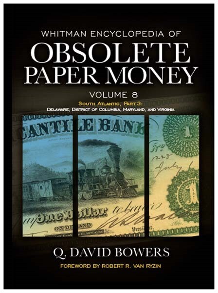 Whitman Encyclopedia Of Obsolete US Paper Money Volume 8 South Atlantic States