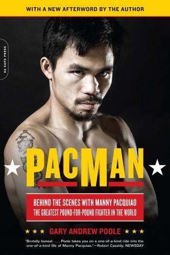 PacMan: Behind the Scenes with Manny Pacquiao–the Greatest Pound-for-Pound Figh