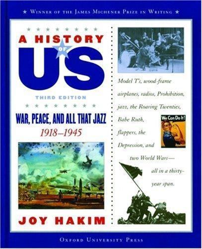 A History of Us: Book 9: War, Peace, and All That Jazz 1918-1945 by Hakim, Joy