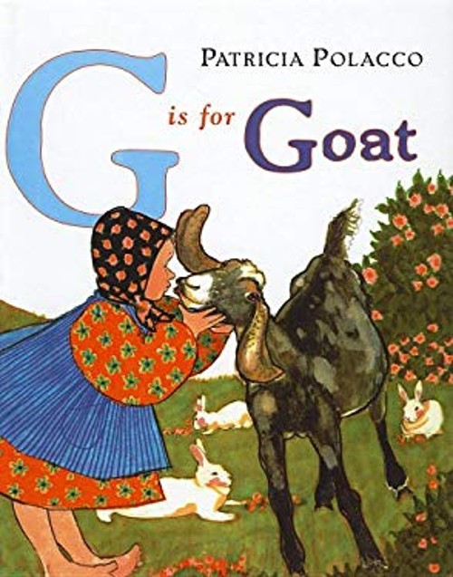 G Is for Goat Hardcover Patricia Polacco