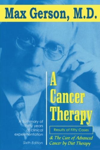 A Cancer Therapy: Results of Fifty Cases and the Cure of Advanced Cancer by D…