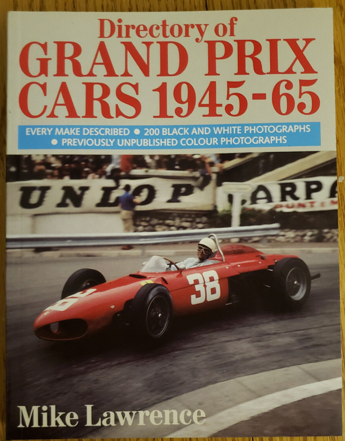 Directory of Grand Prix Cars 1945-65 by Mike Lawrence