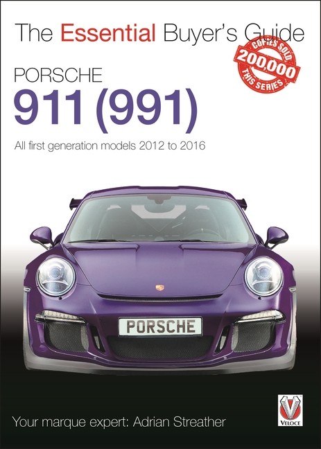 Porsche 911 (991): All First Generation Models 2012 To 2016
