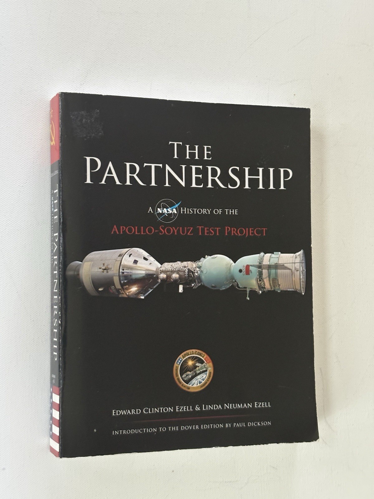 The Partnership : A NASA History of the Apollo-Soyuz Test Project (SIGNED X 6)