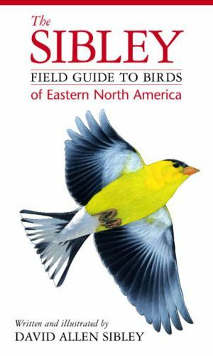 The Sibley Field Guide to Birds of Eastern North America David Allen Sibley fle