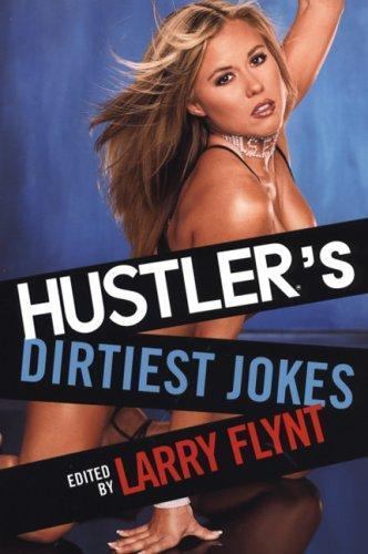 Hustler’s Dirtiest Jokes –