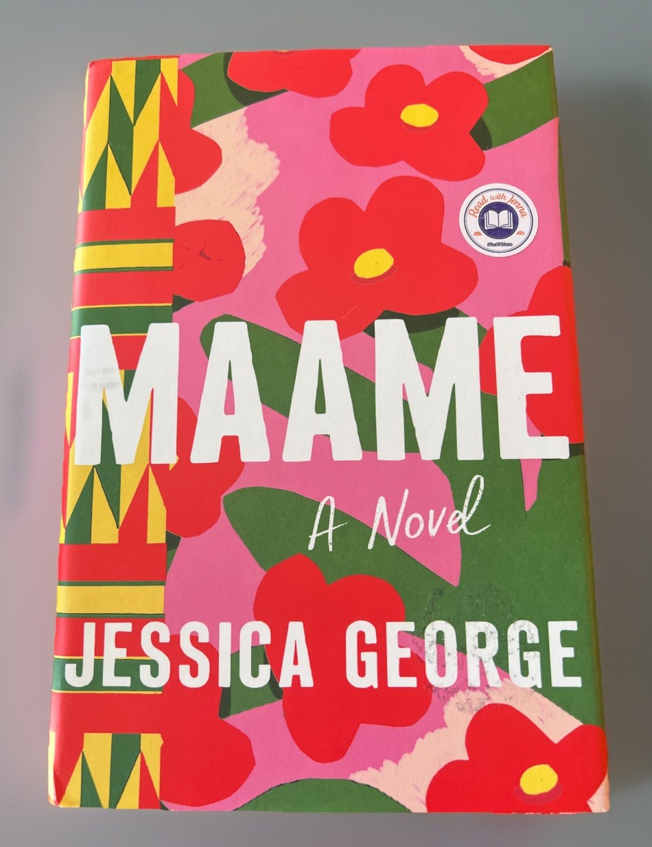 Maame : A Today Show Read with Jenna Book Club Pick by Jessica George 2023